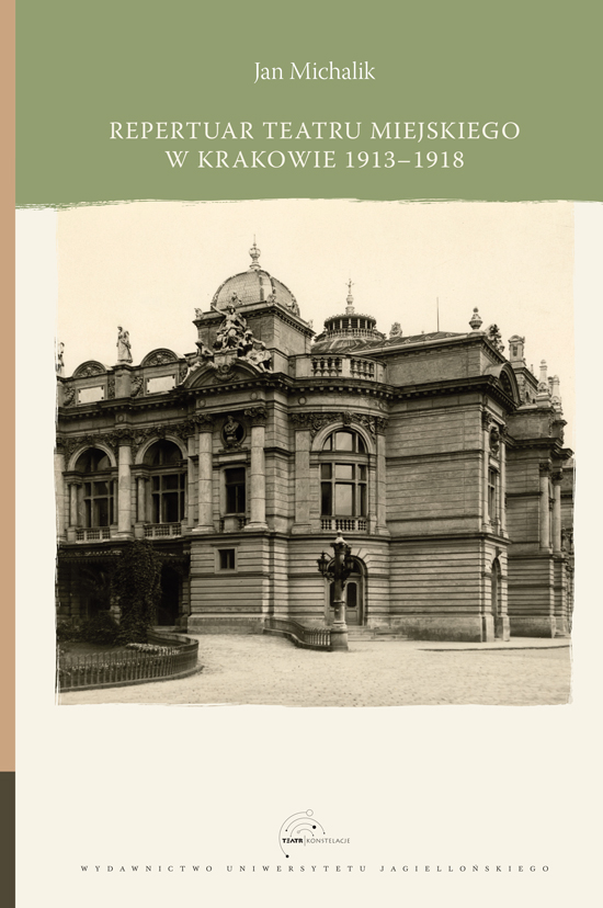 Repertuar Teatru Miejskiego w Krakowie 19131918