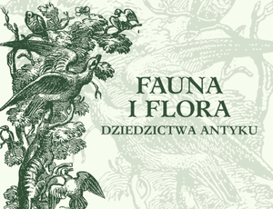 Fauna i flora dziedzictwa antyku